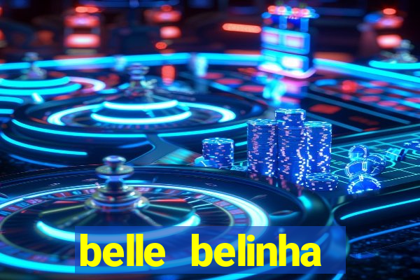 belle belinha privacy vazados